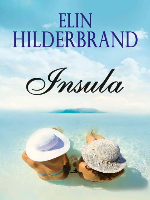 Title details for Insula by Elin Hilderbrand - Available